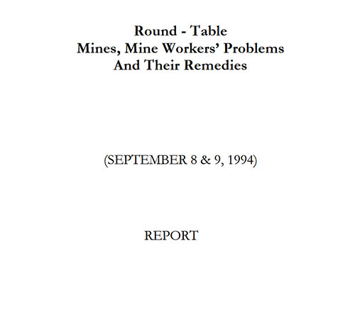 Round Table Mines, Mine Workers Problems And Their Remedies